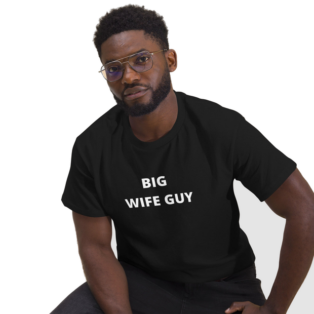 Men's classic Big Wife Guy tee