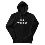 Men's Big Wife Guy Hoodie